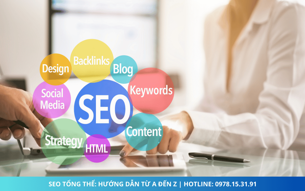 SEO Tổng Thể: Hướng Dẫn Từ A Đến Z